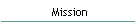 Mission